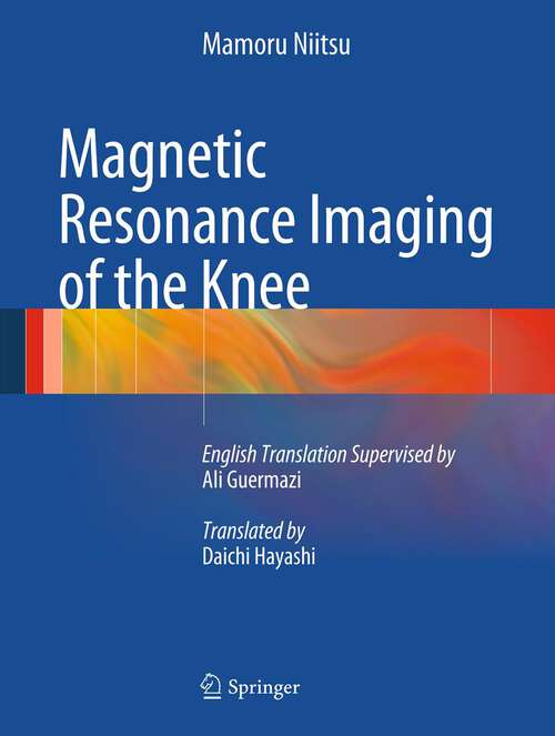 Book cover of Magnetic Resonance Imaging of the Knee