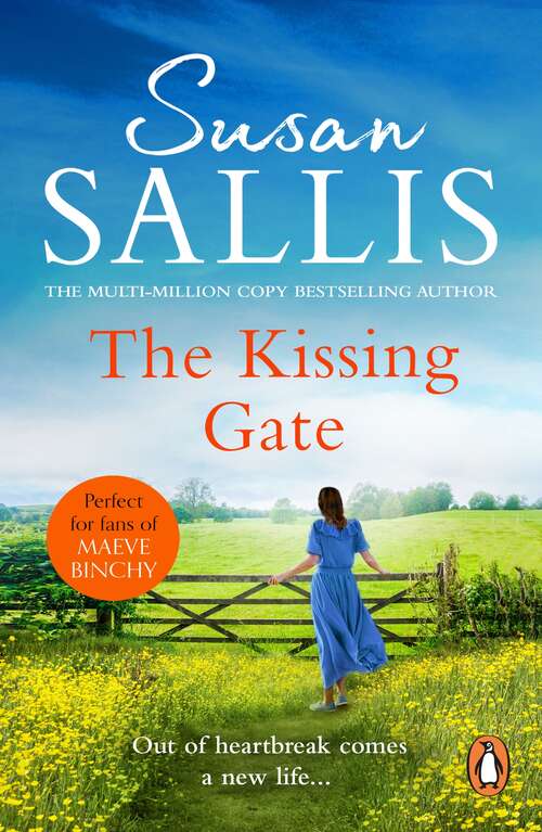 Book cover of The Kissing Gate: a warm-hearted, poignant and emotional West Country novel of fresh starts and new chances from bestselling author Susan Sallis