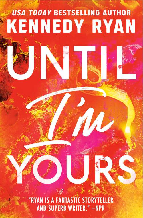 Book cover of Until I'm Yours