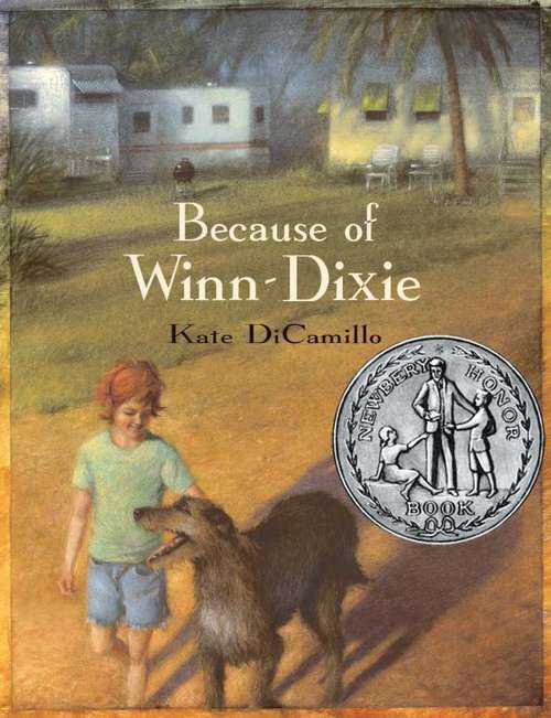 Book cover of Because of Winn-Dixie (Because Of Winn-dixie Ser.)