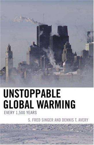 Book cover of Unstoppable Global Warming: Every 1500 Years