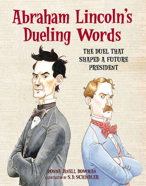Book cover of Abraham Lincoln's Dueling Words: The Duel that Shaped a Future President