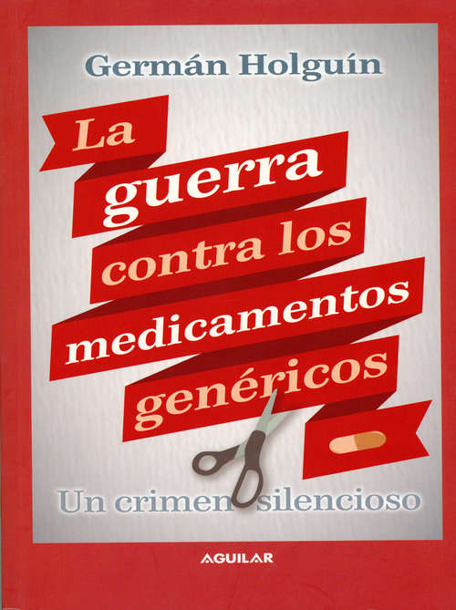 Book cover of Guerra contra los medicamentos genéricos