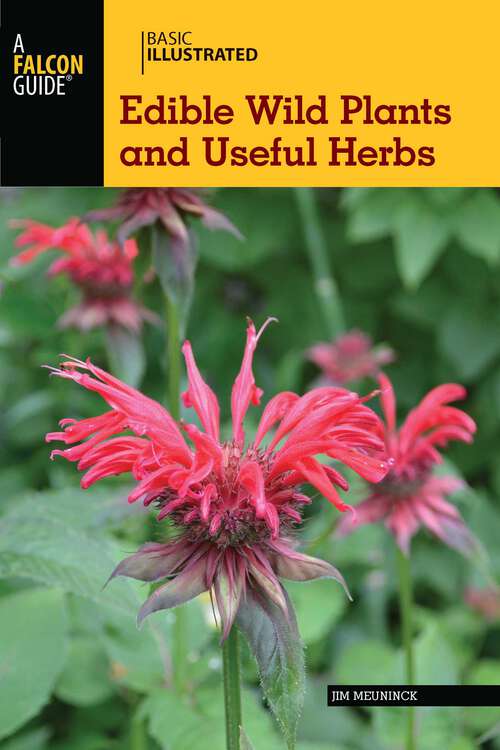 Book cover of Basic Illustrated Edible Wild Plants and Useful Herbs (1st Edition) (Basic Illustrated Series)
