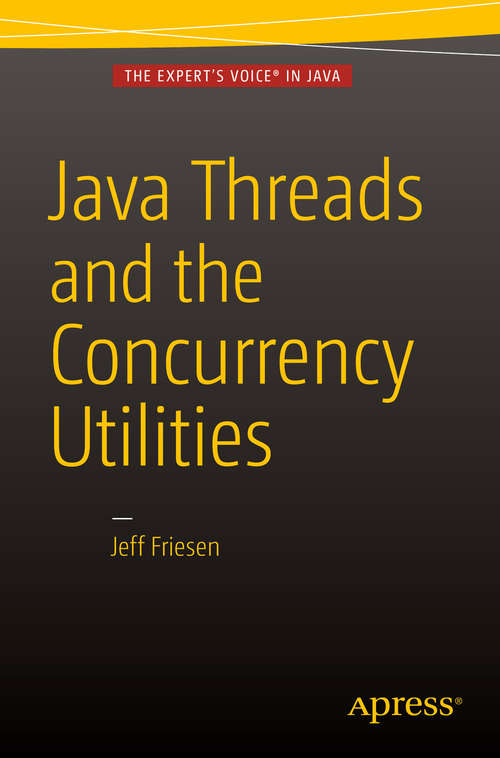 Book cover of Java Threads and the Concurrency Utilities