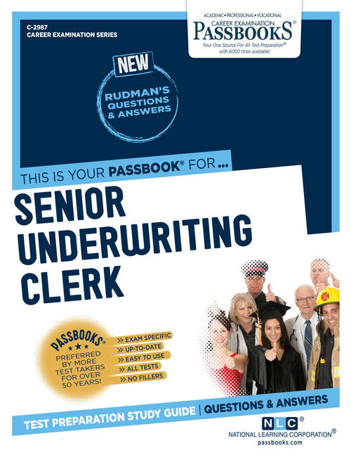 Book cover of Senior Underwriting Clerk: Passbooks Study Guide (Career Examination Series)