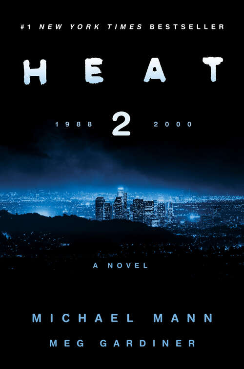 Book cover of Heat 2: A Novel