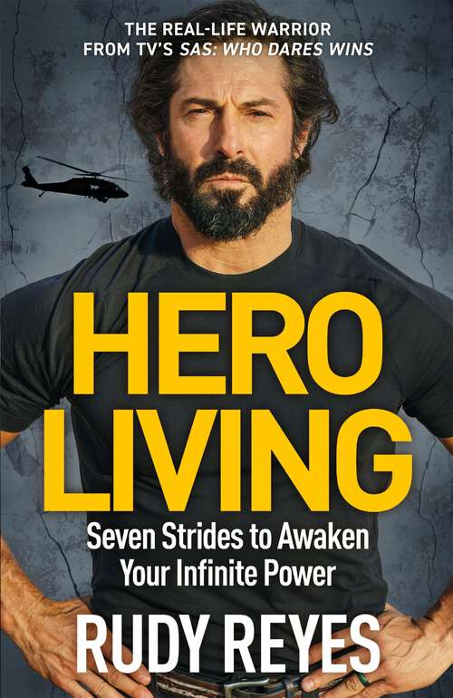 Book cover of Hero Living: Seven Strides to Awaken Your Infinite Power