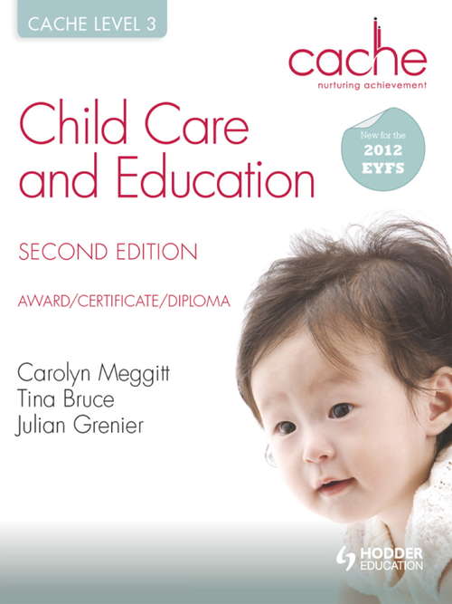 Book cover of CACHE Level 3 Child Care and Education, 2nd Edition