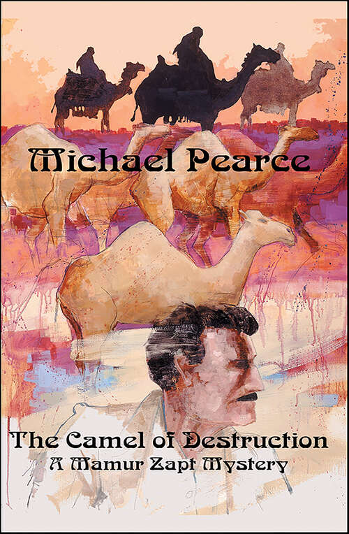 Book cover of The Camel of Destruction (Mamur Zapt Mysteries #7)
