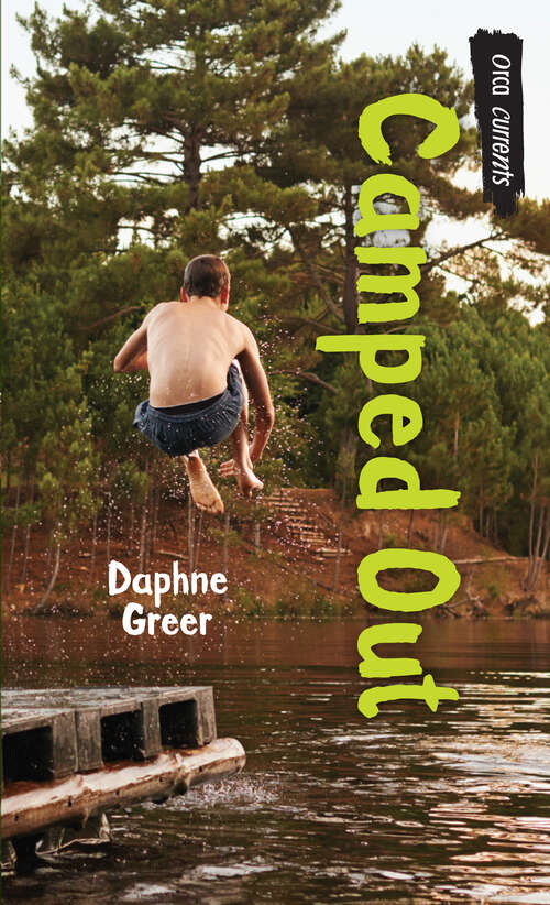 Book cover of Camped Out (Orca Currents)