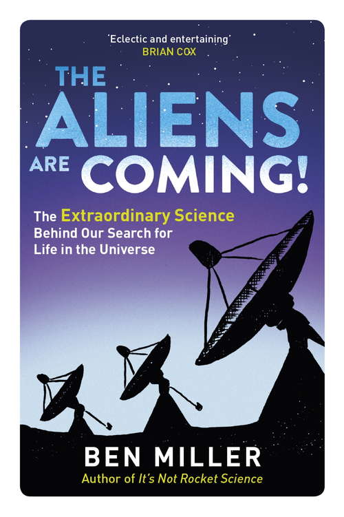 Book cover of The Aliens Are Coming!