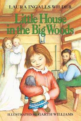 Book cover of Little House in the Big Woods (Little House #1)