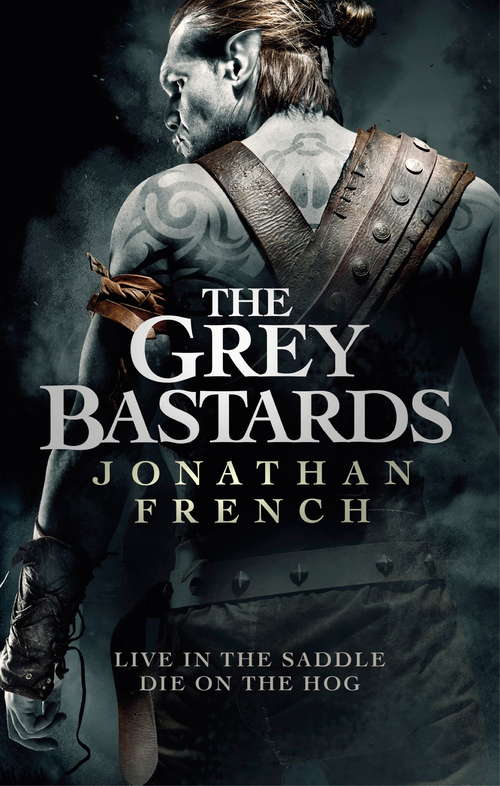 Book cover of The Grey Bastards (The Lot Lands)