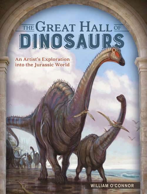 Book cover of The Great Hall of Dinosaurs