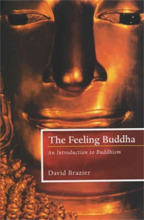 Book cover of The Feeling Buddha: An Introduction to Buddhism
