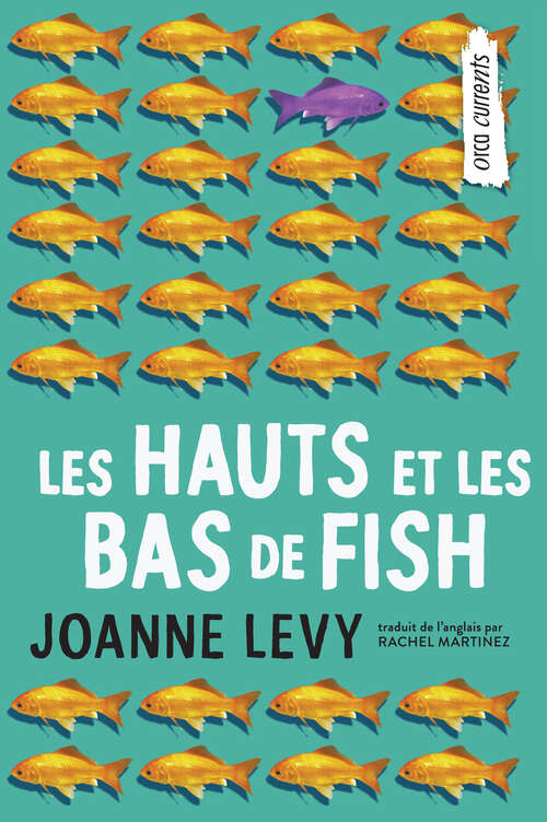 Book cover of Les hauts et les bas de Fish (Orca Currents en Français)
