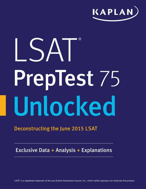 Book cover of Kaplan Companion to LSAT PrepTest 75: Exclusive Data, Analysis & Explanations f