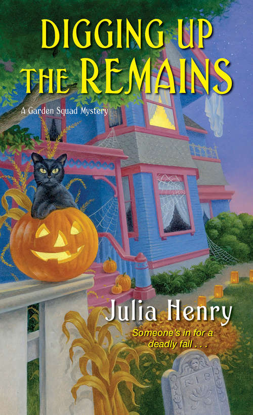 Digging Up the Remains (A Garden Squad Mystery #3)