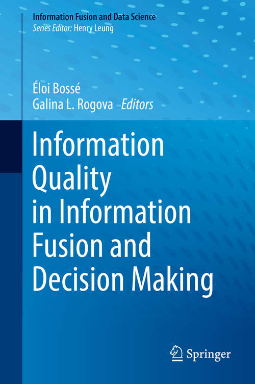 Book cover of Information Quality in Information Fusion and Decision Making (Information Fusion and Data Science)