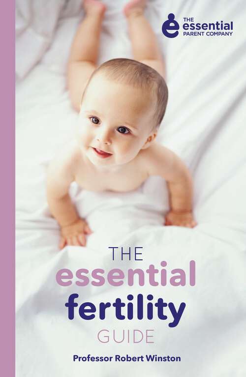 Book cover of The Essential Fertility Guide