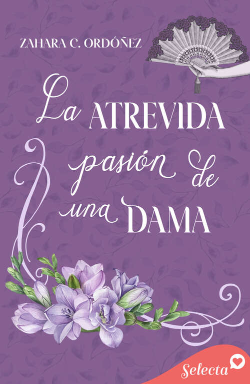 Book cover of La atrevida pasión de una dama
