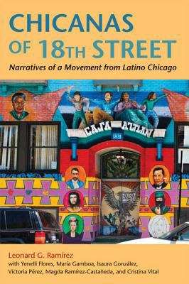 Book cover of Chicanas of 18th Street: Narratives of a Movement from Latino Chicago