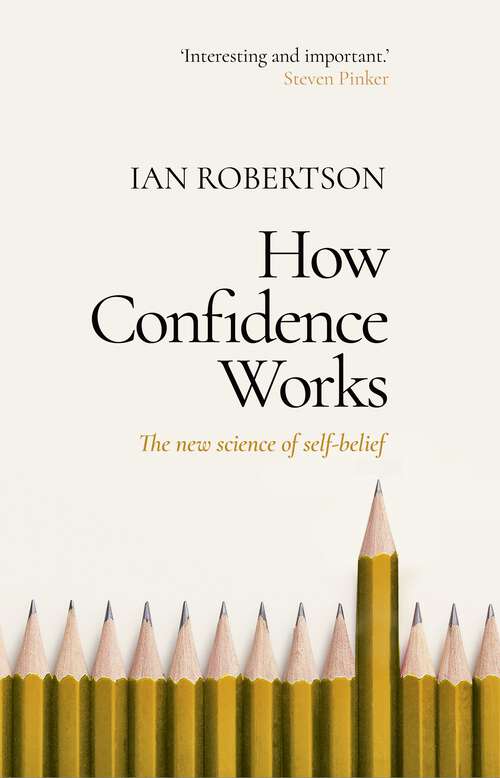 Book cover of How Confidence Works: The new science of self-belief