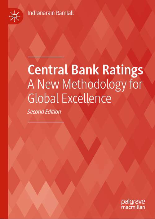Book cover of Central Bank Ratings: A New Methodology for Global Excellence (2nd ed. 2022)