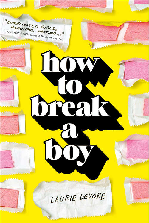 Book cover of How to Break a Boy
