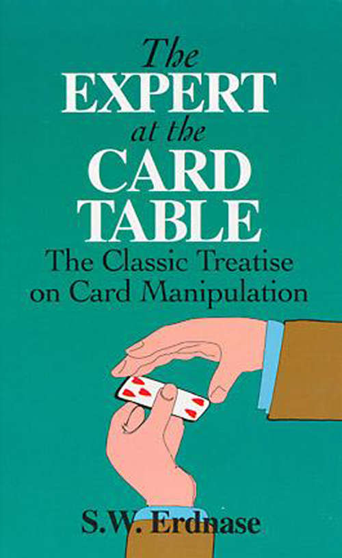 Book cover of The Expert at the Card Table: The Classic Treatise on Card Manipulation