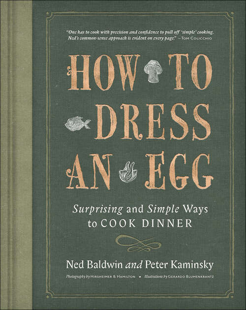 Book cover of How To Dress An Egg: Surprising and Simple Ways to Cook Dinner