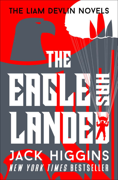 Book cover of The Eagle Has Landed (Liam Devlin #1)