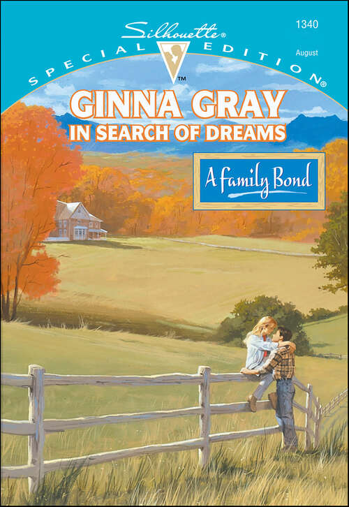 Book cover of In Search of Dreams (A Family Bond)