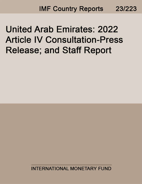 Book cover of United Arab Emirates: 2022 Article Iv Consultation-press Release; And Staff Report (Imf Staff Country Reports)