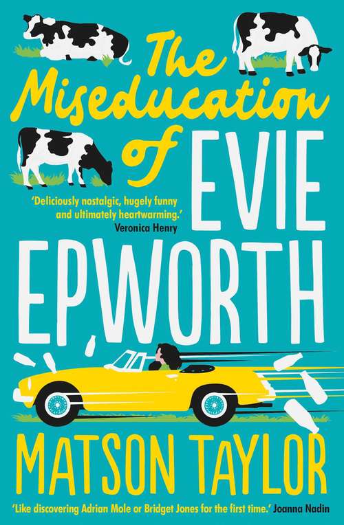 Book cover of The Miseducation of Evie Epworth: The Bestselling Richard And Judy Book Club Pick