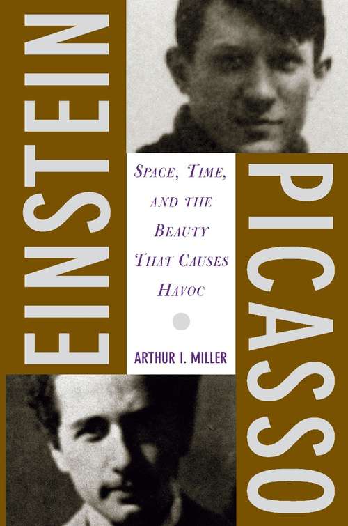 Book cover of Einstein, Picasso: Space, Time, and the Beauty that Causes Havoc