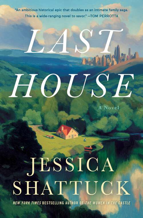 Book cover of Last House: A Novel