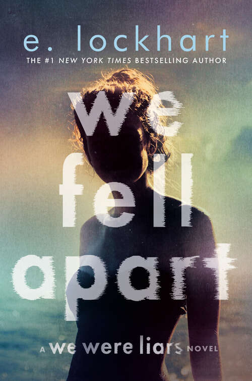 Book cover of We Fell Apart: A We Were Liars Novel (We Were Liars)