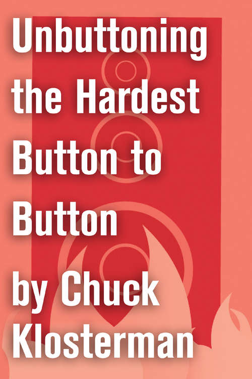 Book cover of Unbuttoning the Hardest Button to Button