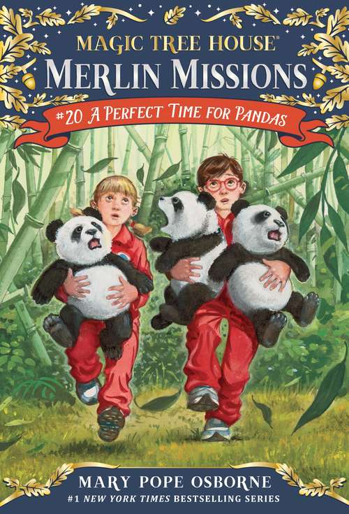 Book cover of A Perfect Time for Pandas (Magic Tree House (R) Merlin Mission #20)