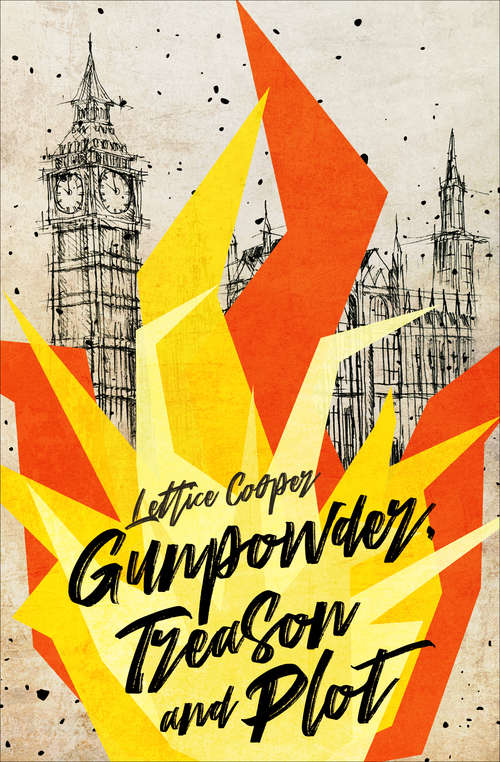 Book cover of Gunpowder, Treason and Plot