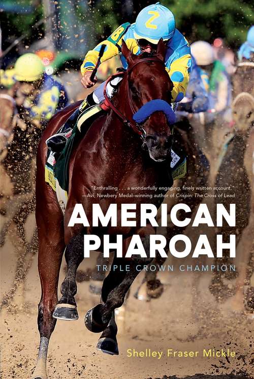 Book cover of American Pharoah: Triple Crown Champion