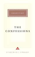 The Confessions (Everyman's Library Classics)