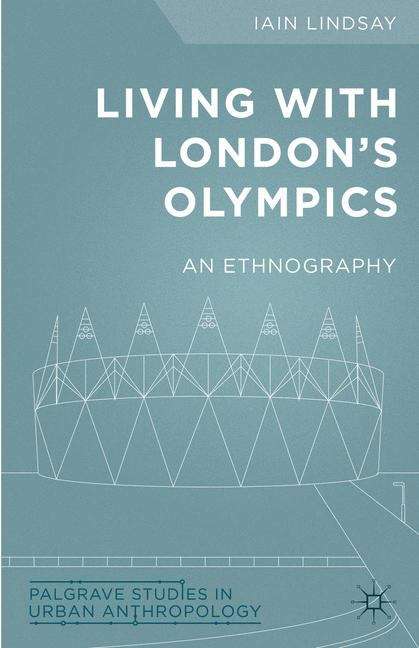 Living with London’s Olympics