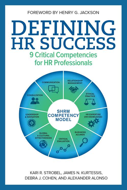 Book cover of Defining HR Success: 9 Critical Competencies for HR Professionals (1)