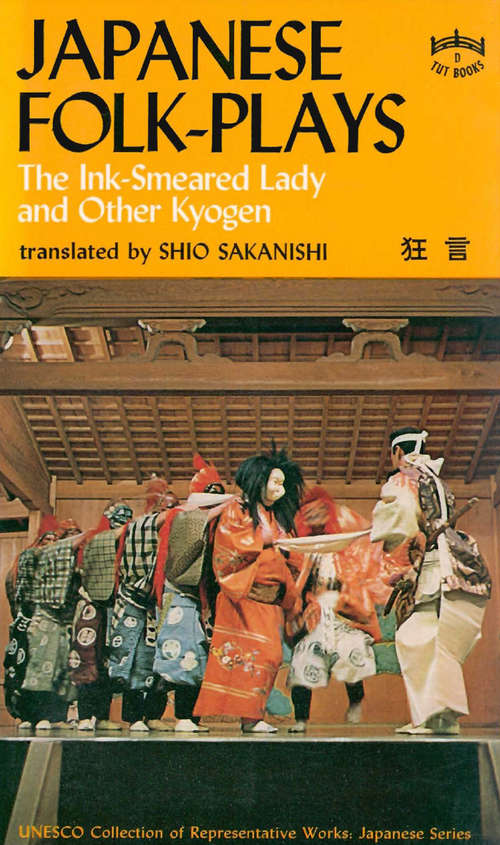 Book cover of Japanese Folk Plays: The Ink Smeared Lady and Other Kyogen