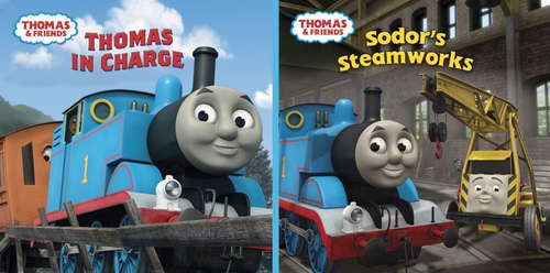 Book cover of Thomas In Charge/Sodor's Steamworks (Thomas & Friends)