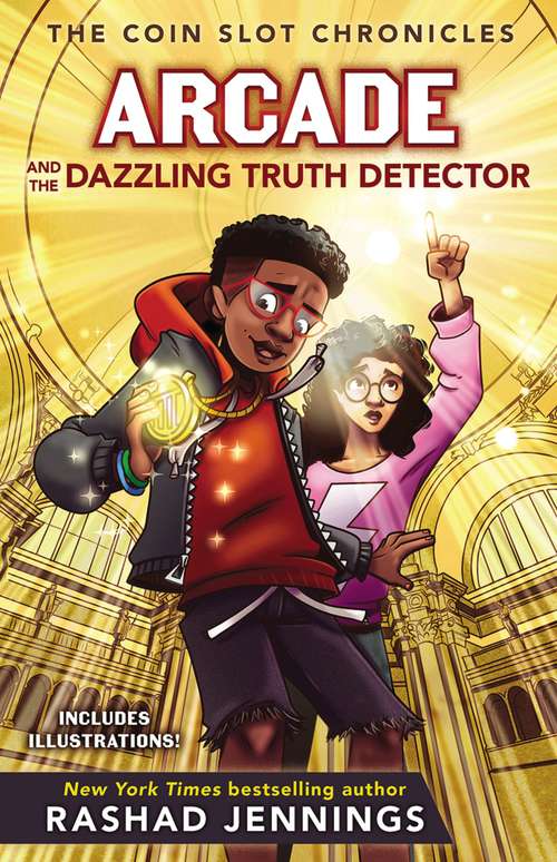 Book cover of Arcade and the Dazzling Truth Detector (The Coin Slot Chronicles #4)