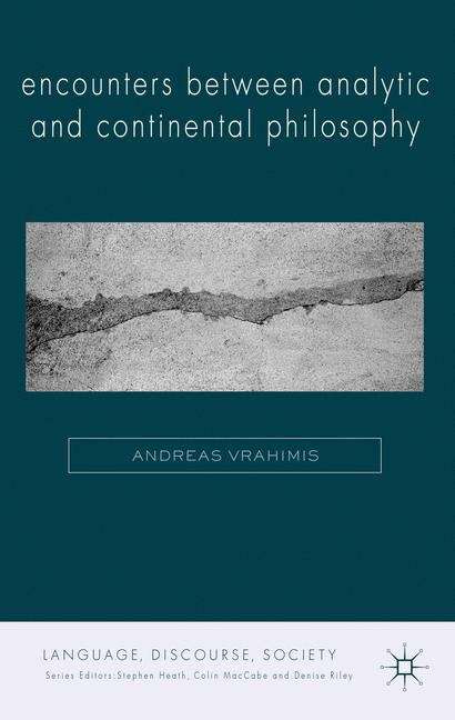 Book cover of Encounters Between Analytic And Continental Philosophy